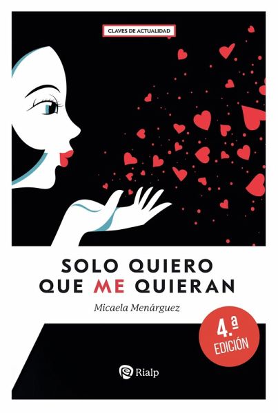 Solo quiero que me quieran (eBook, ePUB) Solo quiero que me quieran (eBook, ePUB)