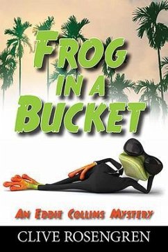 Frog in a Bucket (eBook, ePUB) - Rosengren, Clive