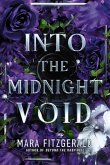 Into the Midnight Void (eBook, ePUB) Into the Midnight Void (eBook, ePUB)