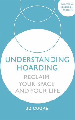 Understanding Hoarding (eBook, ePUB) Cover Understanding Hoarding (eBook, ePUB)