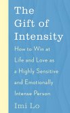 The Gift of Intensity (eBook, ePUB)