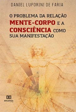 Cover O problema da relação mente-corpo e a consciência como sua manifestação (eBook, ePUB)