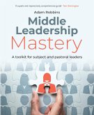 Middle Leadership Mastery (eBook, ePUB)