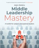 Middle Leadership Mastery (eBook, ePUB)