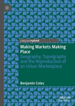 Making Markets Making Place (eBook, PDF) - Coles, Benjamin