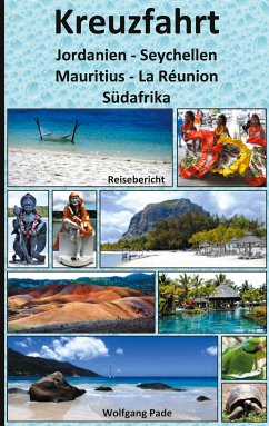 Kreuzfahrt Jordanien-Seychellen-Mauritius-La Réunion-Südafrika (eBook, ePUB)