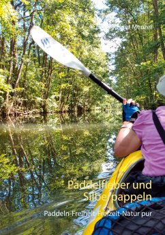 Paddelfieber und Silberpappeln (eBook, ePUB) - Menzel, Horst Reiner
