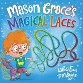 Mason Grace's Magical Laces (eBook, ePUB)
