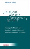 &quote;In allem wie wir in Versuchung geführt&quote; (eBook, PDF)