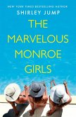 The Marvelous Monroe Girls (eBook, ePUB)