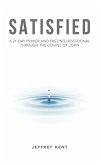 Satisfied: A 21-Day Prayer and Fasting Devotional Through the Gospel of John (eBook, ePUB)