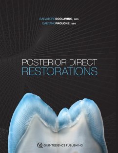 Posterior Direct Restorations (eBook, PDF) - Scolavino, Salvatore; Paolone, Gaetano