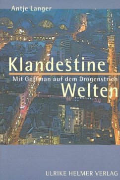 Cover Klandestine Welten. Mit Goffman auf dem Drogenstrich. (eBook, ePUB)