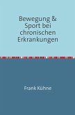 Bewegung & Sport bei chronischen Erkrankungen (eBook, ePUB)