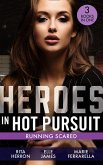 Heroes In Hot Pursuit: Running Scared: Hideaway at Hawk's Landing (Badge of Justice) / Three Courageous Words / In His Protective Custody (eBook, ePUB)
