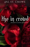 The In Crowd (Hellbent Academy, #2) (eBook, ePUB)