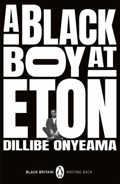 A Black Boy at Eton (eBook, ePUB) - Onyeama, Dillibe