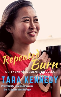 Cover Repeated Burn (City Entanglements, #1) (eBook, ePUB)
