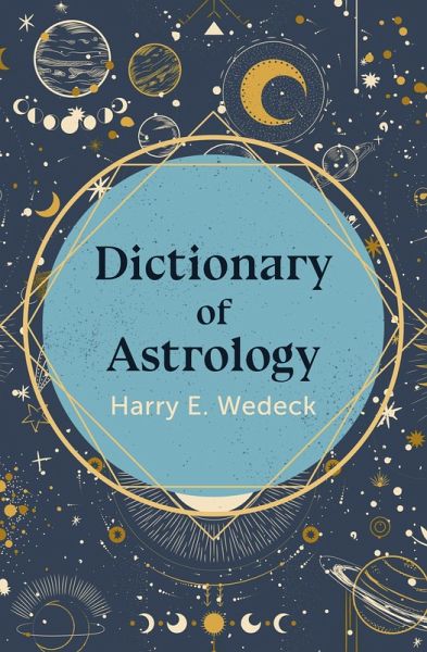 Dictionary of Astrology (eBook, ePUB) Dictionary of Astrology (eBook, ePUB)