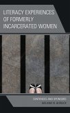 Literacy Experiences of Formerly Incarcerated Women (eBook, ePUB)