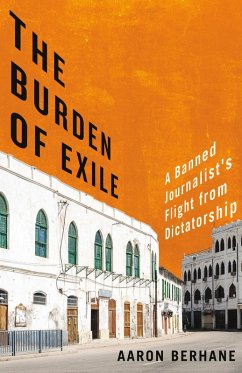 The Burden of Exile (eBook, ePUB) - Berhane, Aaron