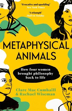 Metaphysical Animals (eBook, ePUB) - Cumhaill, Clare Mac; Wiseman, Rachael