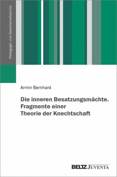 Cover Die inneren Besatzungsmächte. Fragmente einer Theorie der Knechtschaft (eBook, PDF)