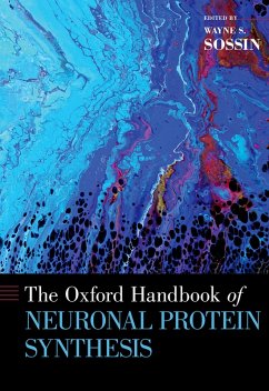 The Oxford Handbook of Neuronal Protein Synthesis (eBook, ePUB) - Sossin, Wayne S.