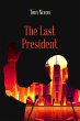 The Last President (eBook, ePUB) - Bild 1