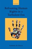 Reframing Human Rights in a Turbulent Era (eBook, ePUB)