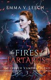 The Fires of Tartarus (The French Vampire Legend, #3) (eBook, ePUB)