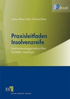 Praxisleitfaden Insolvenzreife (eBook, PDF) - Blöse, Jochen; Wieland-Blöse, Heike