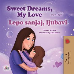 Sweet Dreams, My Love Lepo sanjaj, ljubavi (English Serbian Bilingual Collection) (eBook, ePUB)