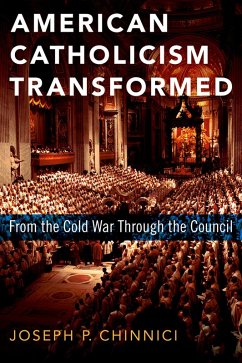 American Catholicism Transformed (eBook, ePUB) - Chinnici, Joseph P.