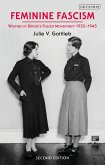 Feminine Fascism (eBook, ePUB)