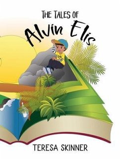 The Tales of Alvin Elis (eBook, ePUB) - Skinner, Teresa