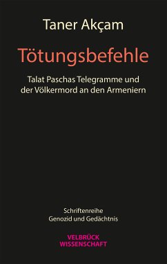 Tötungsbefehle (eBook, PDF) - Akçam, Taner