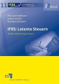 IFRS: Latente Steuern (eBook, PDF)