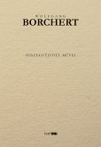Wolfgang Borchert összegyűjtött művei (eBook, ePUB)