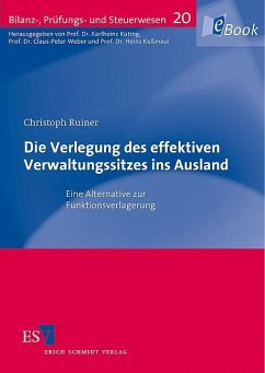 Die Verlegung des effektiven Verwaltungssitzes ins Ausland (eBook, PDF) - Ruiner, Christoph