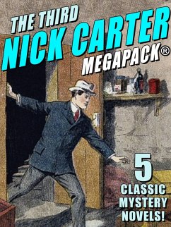 The Third Nick Carter MEGAPACK® (eBook, ePUB)