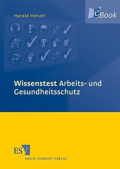 Wissenstest Arbeits- und Gesundheitsschutz (eBook, PDF) - Henzel, Harald