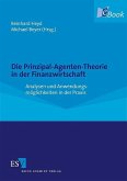 Die Prinzipal-Agenten-Theorie in der Finanzwirtschaft (eBook, PDF) Die Prinzipal-Agenten-Theorie in der Finanzwirtschaft (eBook, PDF)