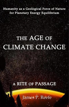 The Age of Climate Change (eBook, ePUB) - Reefe, James P