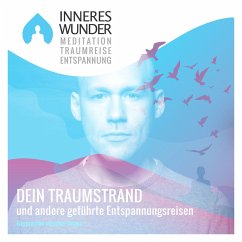 Inneres Wunder - Meditation, Traumreise, Entspannung (MP3-Download) - Thoma, Uwe