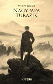 Nagypapa túrázik (eBook, ePUB) Nagypapa túrázik (eBook, ePUB)