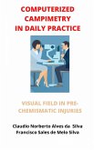 Computerized Campimetry in Daily Practice (eBook, ePUB)