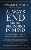 Always End with the Beginning in Mind (eBook, ePUB)