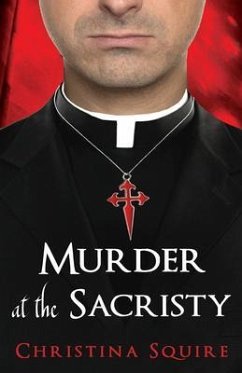 Murder at the Sacristy (eBook, ePUB) - Squire, Christina