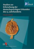 Studien zur Erforschung der deutschsprachigen Urkunden des 13. Jahrhunderts (eBook, PDF)